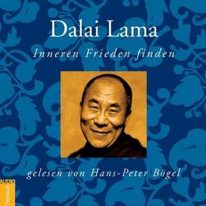 Inneren Frieden finden. Audio-CD de Dalai Lama