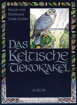 Das keltische Tierorakel de Philip Carr-Gomm