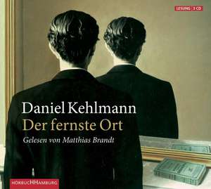 Der fernste Ort de Daniel Kehlmann