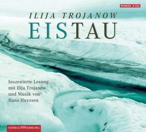 EisTau de Ilija Trojanow