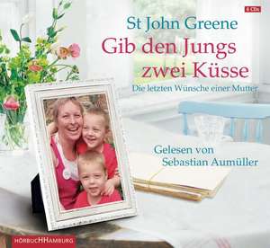 Gib den Jungs zwei Küsse de St John Greene