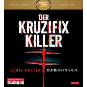 Der Kruzifix Killer de Chris Carter