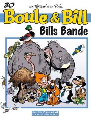 Boule und Bill 30: Bills Bande de Jean Roba