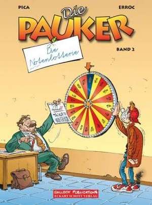 Die Pauker 02. Die Notenlotterie de Erroc