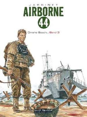 Airborne 44 Bd. 03. Omaha Beach de Philippe Jarbinet