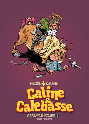 Caline & Calebasse de Raoul Cauvin