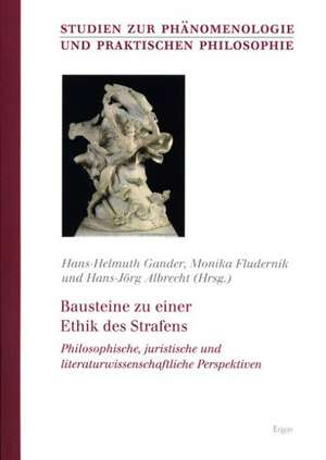 Bausteine zu einer Ethik des Strafens de Hans-Helmuth Gander