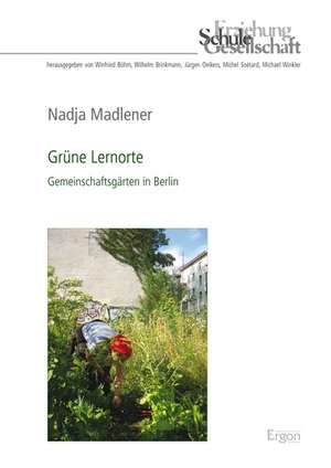 Grüne Lernorte de Nadja Madlener