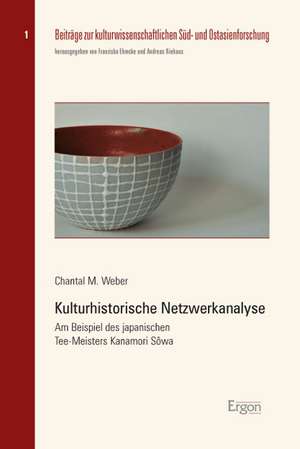 Kulturhistorische Netzwerkanalyse de Chantal M. Weber