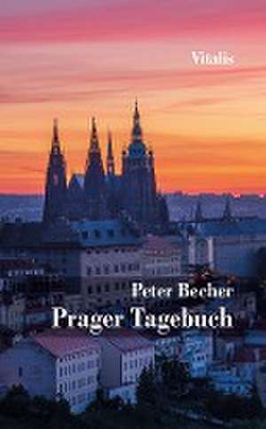 Prager Tagebuch de Peter Becher