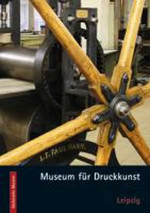 Museum für Druckkunst Leipzig de Ludwig Devrient