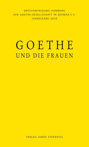 Goethe und die Frauen de Annette Seemann