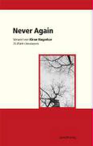 Never Again de Dorothee Kimmich