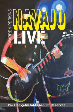 Navajo Live de Warren Perkins