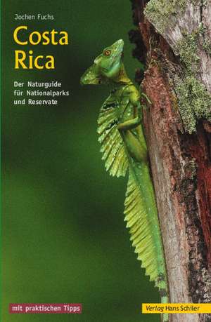 Nationalparks in Costa Rica de Jochen Fuchs