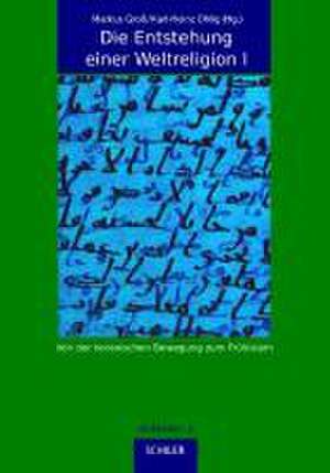 Die Entstehung einer Weltreligion I de Markus Groß