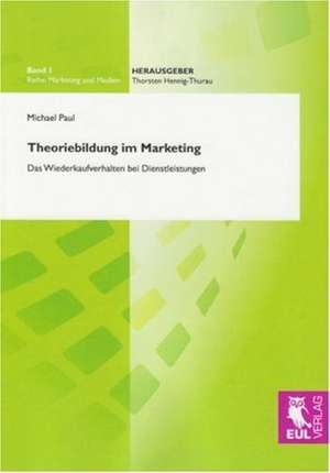 Theoriebildung im Marketing de Michael Paul