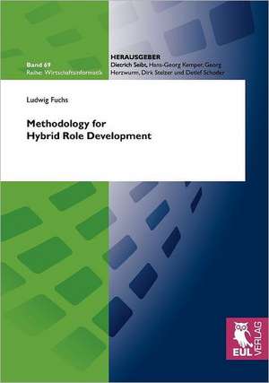 Methodology for Hybrid Role Development de Ludwig Fuchs