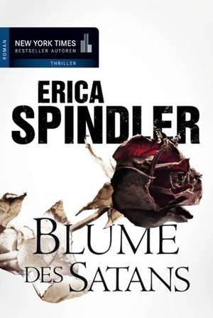 Blume des Satans de Erica Spindler