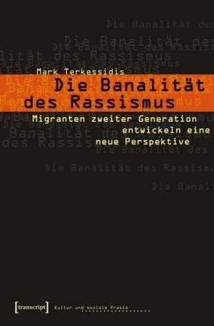 Die Banalität des Rassismus de Mark Terkessidis