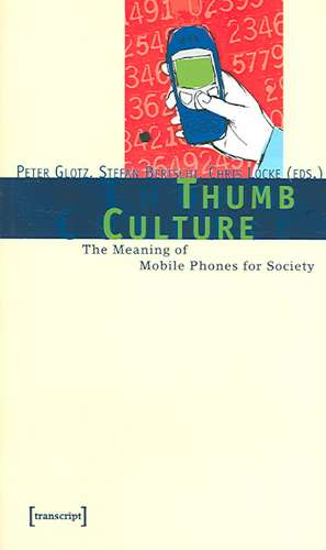 Thumb Culture de Peter Glotz