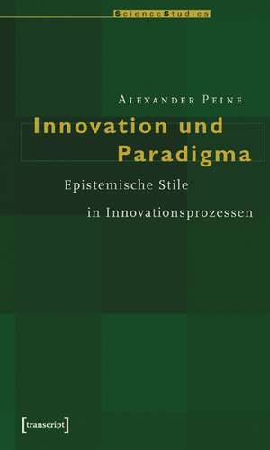 Innovation und Paradigma de Alexander Peine