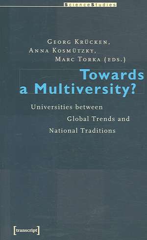 Towards a Multiversity? de Georg Krücken