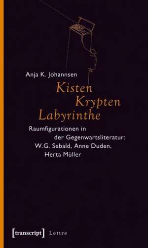 Kisten, Krypten, Labyrinthe de Anja K. Maier