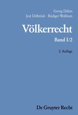 Der Staat und andere Völkerrechtssubjekte; Räume unter internationaler Verwaltung de Georg Dahm