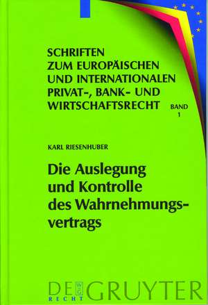 Die Auslegung und Kontrolle des Wahrnehmungsvertrags de Karl Riesenhuber