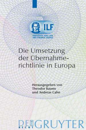 Die Umsetzung der Übernahmerichtlinie in Europa de Theodor Baums