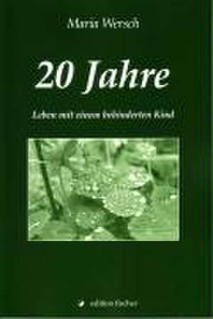 20 Jahre de Maria Wersch