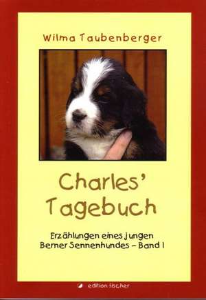 Charles' Tagebuch de Wilma Taubenberger