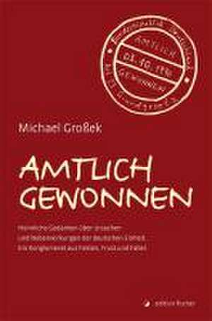 Amtlich gewonnen de Michael Großek