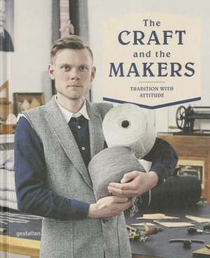 The Craft and the Makers de D. Campbell