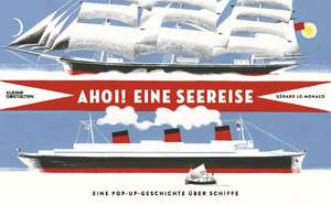 Ahoi! Eine Seereise de Gérard Lo Monaco