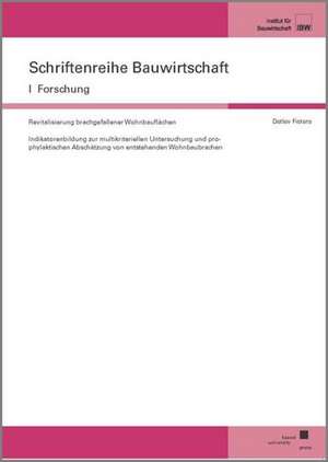 Revitalisierung brachgefallener Wohnbauflächen de Detlev Firstera