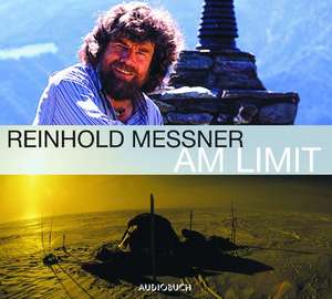 Am Limit. CD de Reinhold Messner