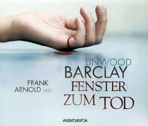 Fenster zum Tod de Linwood Barclay