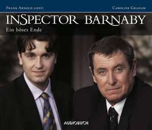 Inspector Barnaby: Ein böses Ende de Caroline Graham