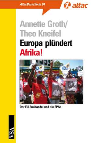 Europa plündert Afrika de Annette Groth