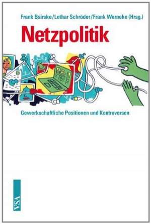 Grenzenlos vernetzt? de Frank Bsirske