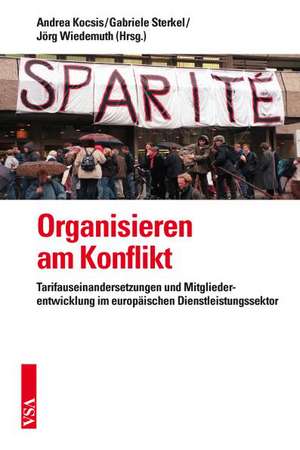 Organisieren am Konflikt de Andrea Kocsis