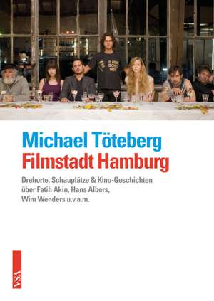 Filmstadt Hamburg de Michael Töteberg