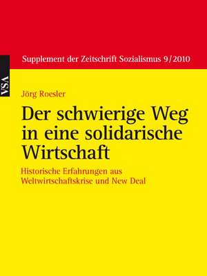 Roesler, J: Jörg Roesler Der schwierige Weg in eine solidari