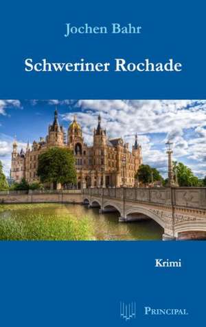 Schweriner Rochade de Jochen Bahr