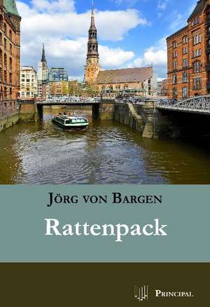 Rattenpack de Jörg von Bargen