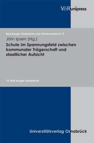 Schule Im Spannungsfeld Zwischen Kommunaler Tragerschaft Und Staatlicher Aufsicht: Edward Bouverie Pusey Und Friedrich August Gotttreu Tholuck Im Briefwechsel (1825-1865) de Jörn Ipsen