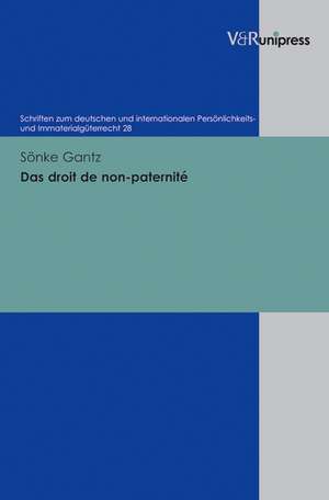 Das Droit de Non-Paternite: Die Handlungsspielraume Von Anna Colonna Barberini Und Maria Veralli Spada in Der Papsthofischen Gesellschaft Des 1 de Sönke Gantz