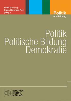 Politik - Politische Bildung - Demokratie de Peter Massing